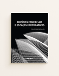 Edifícios Comerciais e Espaços Corporativos - Projetos e Detalhes