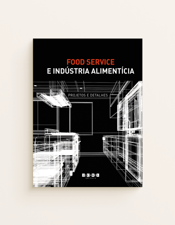 Food Service e Indústria Alimentícia - Projetos de Arquitetura