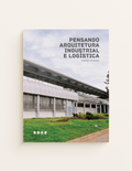 Pensando Arquitetura Industrial e Logística - Thomas Burger
