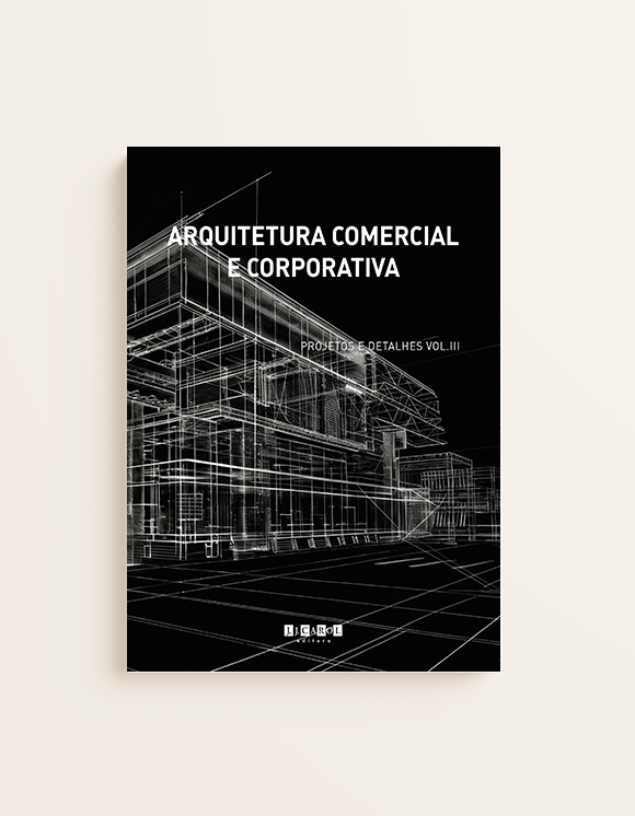 Arquitetura Comercial e Corporativa vol.III